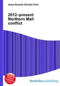 2012–present Northern Mali conflict