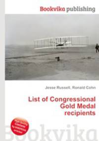 List of Congressional Gold Medal recipients