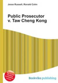 Public Prosecutor v. Taw Cheng Kong