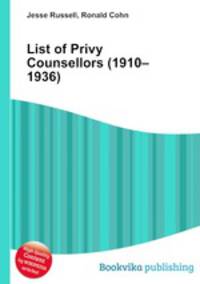List of Privy Counsellors (1910–1936)