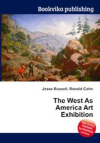 The West As America Art Exhibition