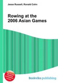Rowing at the 2006 Asian Games
