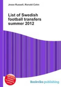 List of Swedish football transfers summer 2012