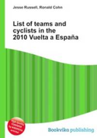 List of teams and cyclists in the 2010 Vuelta a Espana