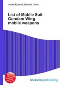 List of Mobile Suit Gundam Wing mobile weapons