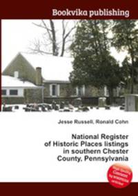 National Register of Historic Places listings in southern Chester County, Pennsylvania