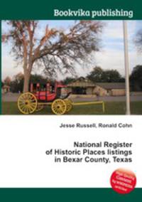 National Register of Historic Places listings in Bexar County, Texas