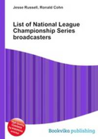 List of National League Championship Series broadcasters