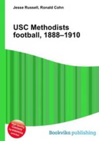USC Methodists football, 1888–1910