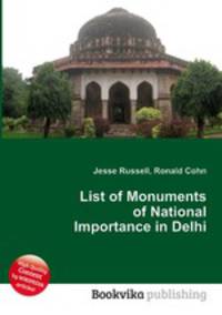 List of Monuments of National Importance in Delhi