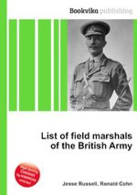List of field marshals of the British Army