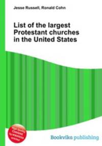 List of the largest Protestant churches in the United States
