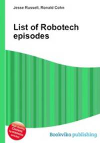 List of Robotech episodes