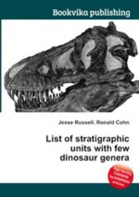 List of stratigraphic units with few dinosaur genera