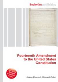 Fourteenth Amendment to the United States Constitution