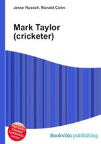 Mark Taylor (cricketer)