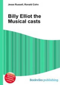 Billy Elliot the Musical casts