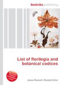List of florilegia and botanical codices