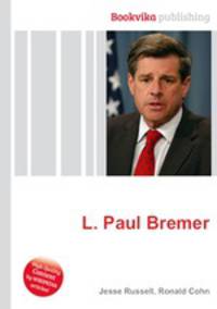 L. Paul Bremer