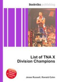 List of TNA X Division Champions