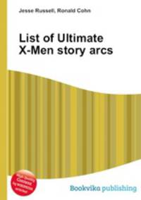 List of Ultimate X-Men story arcs