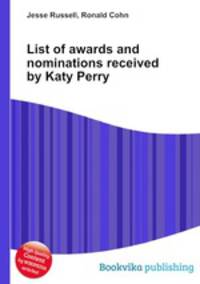 List of awards and nominations received by Katy Perry
