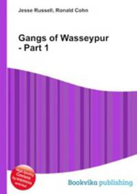 Gangs of Wasseypur - Part 1
