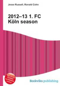 2012–13 1. FC Koln season