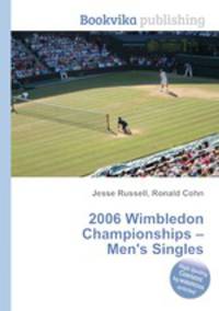 2006 Wimbledon Championships – Men