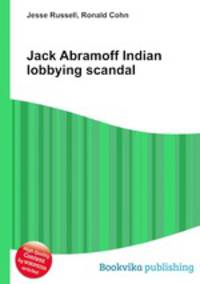 Jack Abramoff Indian lobbying scandal