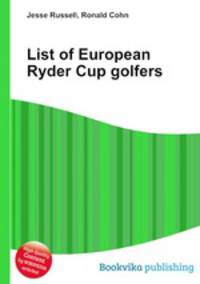 List of European Ryder Cup golfers