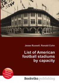 List of American football stadiums by capacity