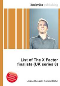 List of The X Factor finalists (UK series 8)