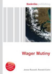 Wager Mutiny