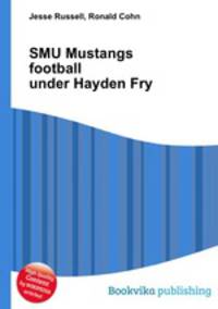 SMU Mustangs football under Hayden Fry