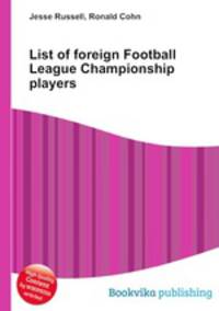 List of foreign Football League Championship players