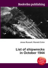 List of shipwrecks in October 1944