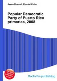 Popular Democratic Party of Puerto Rico primaries, 2008