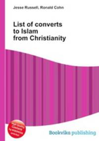 List of converts to Islam from Christianity