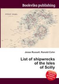 List of shipwrecks of the Isles of Scilly