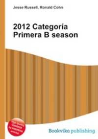 2012 Categoria Primera B season