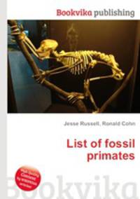 List of fossil primates