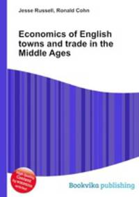 Economics of English towns and trade in the Middle Ages