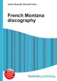 French Montana discography