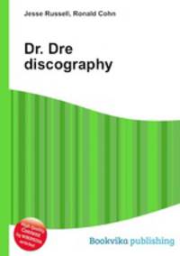 Dr. Dre discography
