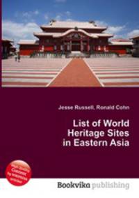 List of World Heritage Sites in Eastern Asia