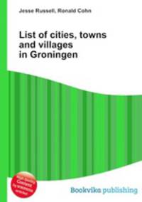 List of cities, towns and villages in Groningen