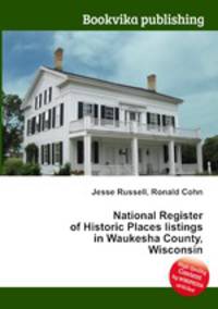 National Register of Historic Places listings in Waukesha County, Wisconsin