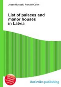 List of palaces and manor houses in Latvia