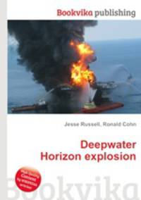 Deepwater Horizon explosion